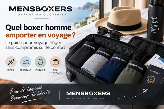 Quel boxer homme emporter en voyage ? Le guide pour voyager léger